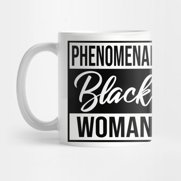 Phenomenal Black Woman by UrbanLifeApparel